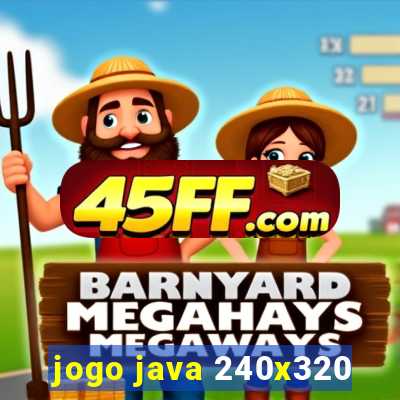 jogo java 240x320